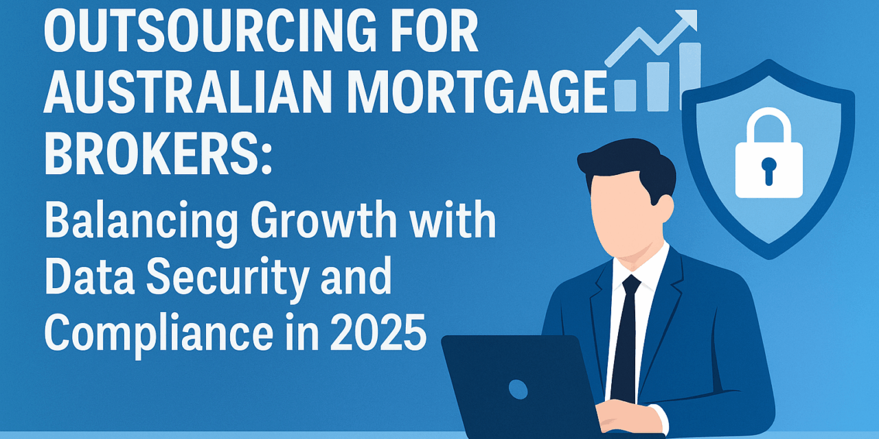 Outsourcing for Australian Mortgage Brokers